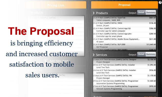 The Proposal is bringing efficiency and increased customer satisfaction to mobile sales users.